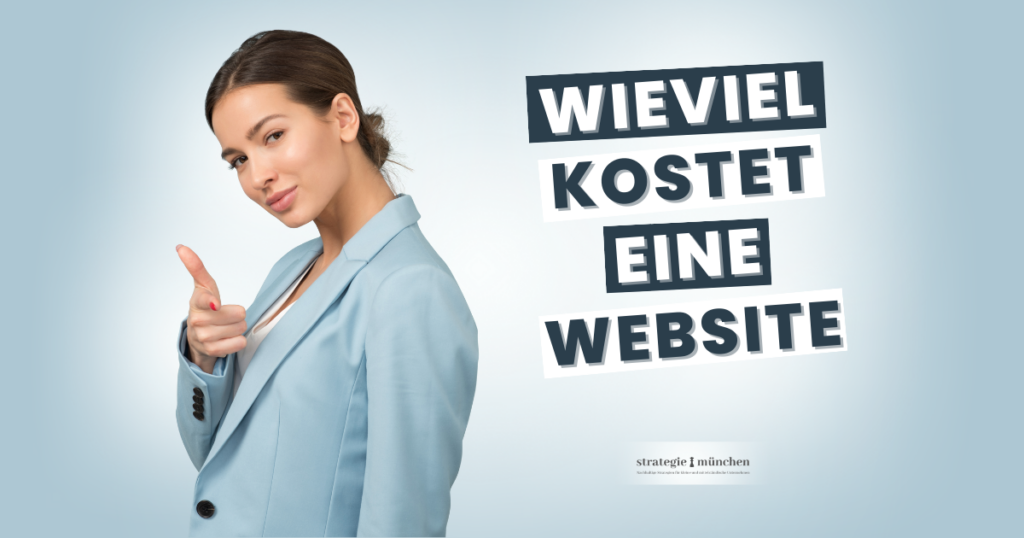 Wieviel kostet eine Website? - strategie münchen - webdesign