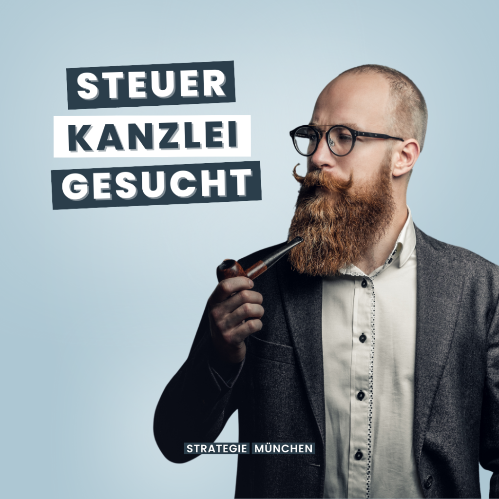 strategie münchen - Steuerkanzlei gesucht