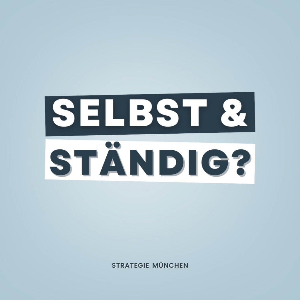 selbst und ständig?